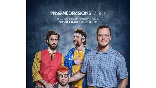 官方 MV 发布！Imagine Dragons 为《无敌破坏王 2》创作片尾曲《Zero》